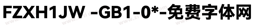 FZXH1JW -GB1-0*字体转换